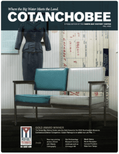 Tampa Bay History Center's Cotanchobee Newsletter (Fall 2022)