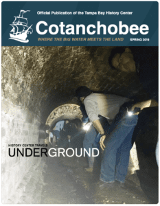 Tampa Bay History Center's Cotanchobee Newsletter (Spring 2019)